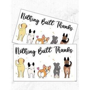 Nothing Butt Thanks Dog Thank You Cards - Set of 60